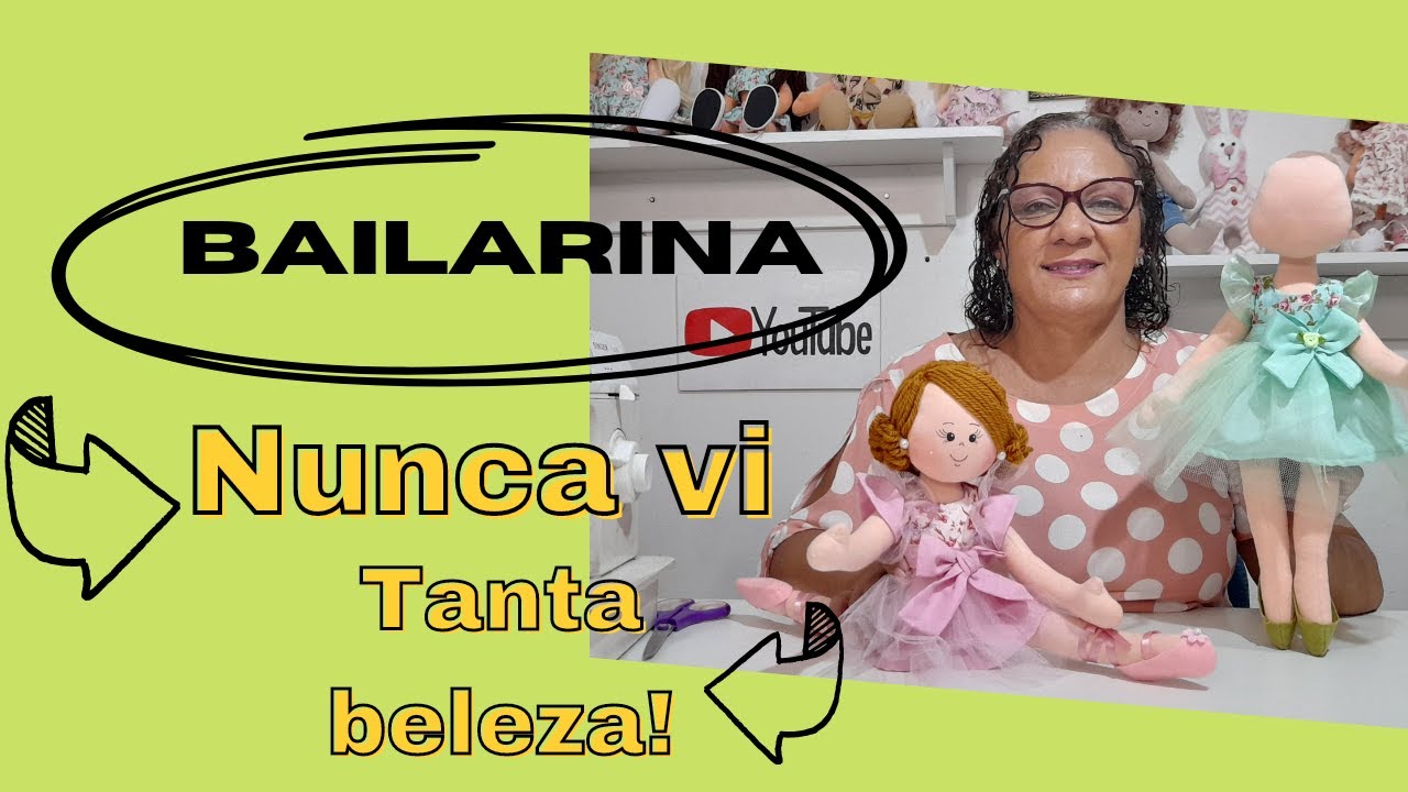 BONECA DE PANO BAILARINA PARTE 02 