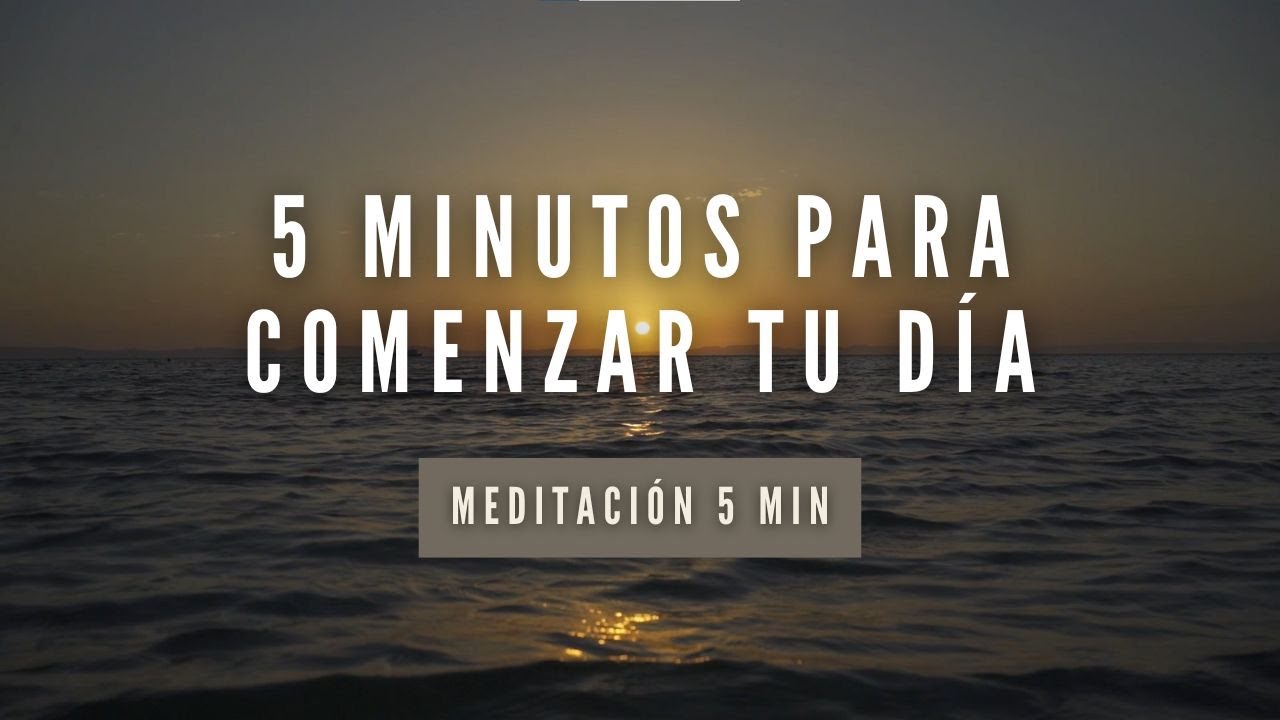 5 minutos de intención amorosa | Meditación para la mañana - YouTube