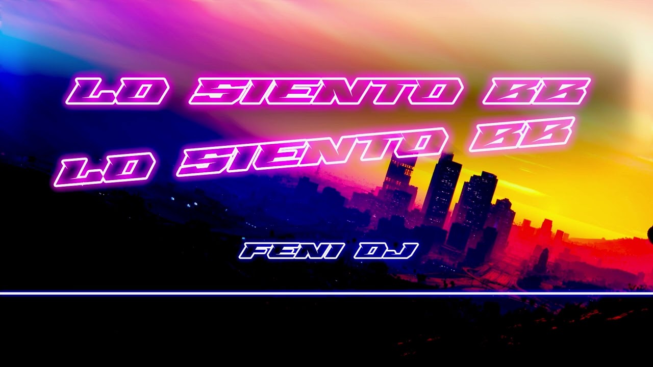 Assista a LO SIENTO BB - TAINY, Bad Bunny, Julieta Venegas ✘ FENI DJ no YouTube Assista a LO SIENTO BB - TAINY, Bad Bunny, Julieta Venegas ✘ FENI DJ no YouTube