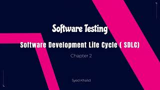 SDLC Software development life cycle and its types - Chapter 2 software testing notes