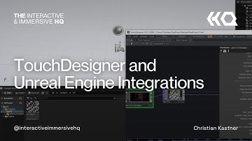 TouchDesigner and Unreal Engine Integrations