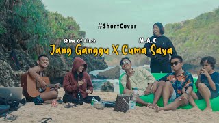 Jang Ganggu X Cuma Saya #ShortCover