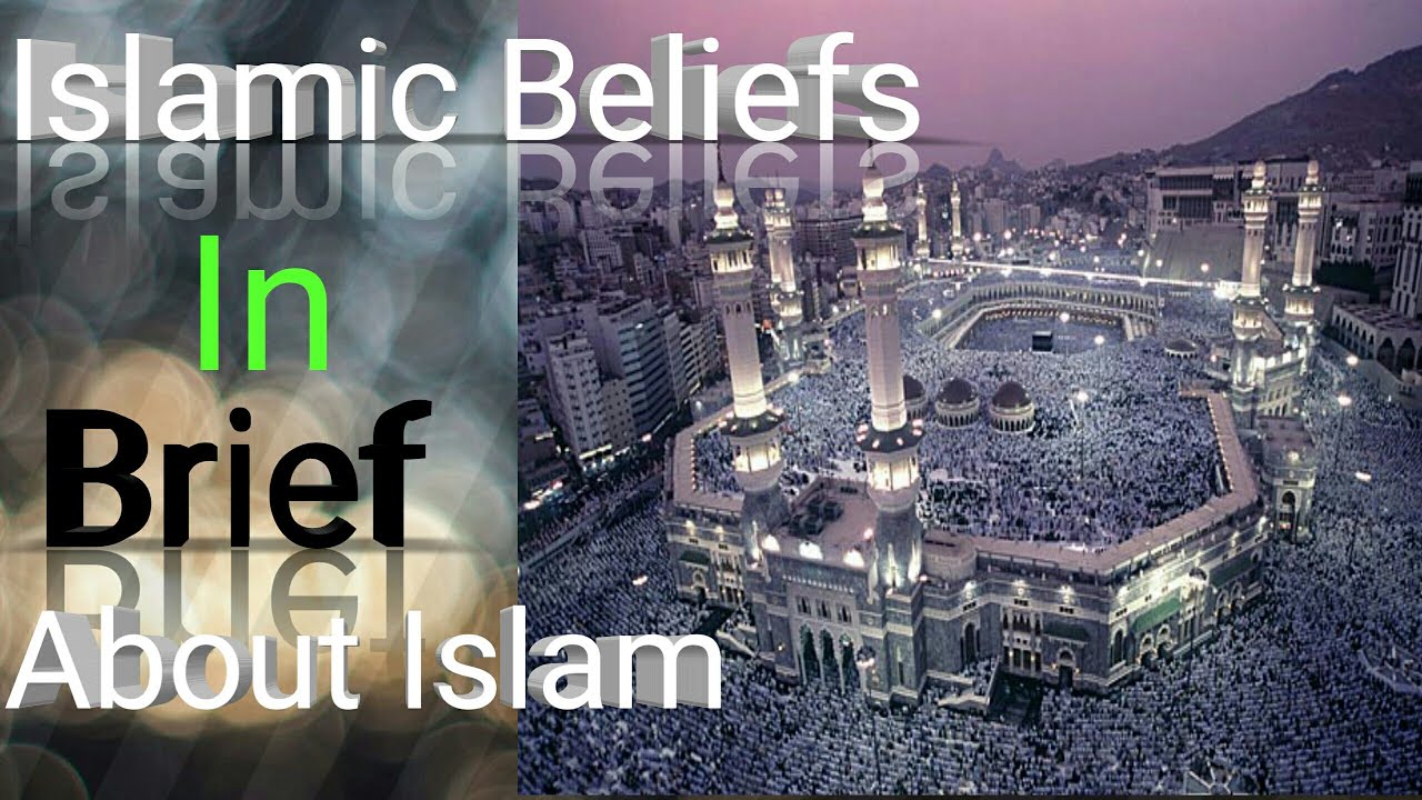 Islamic beliefs in brief (THE LEADS )