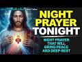 NIGHT PRAYER TONIGHT🙏 FRIDAY MAY 29, 2026 | Night Prayer that Will Bring Peace and Deep Rest
