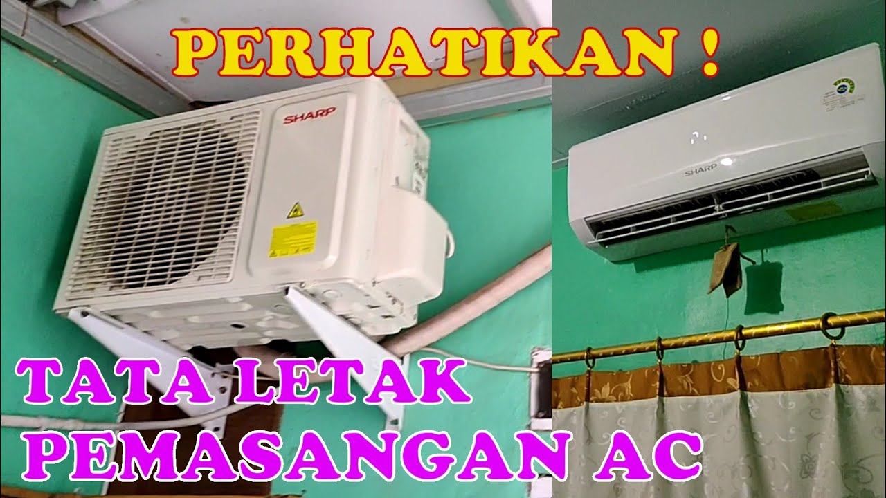 PEMASANGAN AC  YANG BENAR DI KAMAR  TIDUR  YouTube