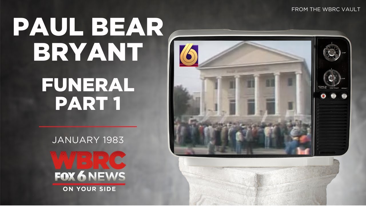 The Funeral of Paul "Bear" Bryant Part 1, in Tuscaloosa YouTube