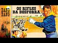 Os Rifles da Desforra - Filme de Faroeste - Filme Completo dublado | Bang Bang