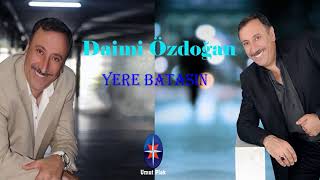 Daimi Özdoğan - Yere Batasın / En İyi Arabesk DAMAR Şarkılar 2019 - ARABESK DİNLE Resimi