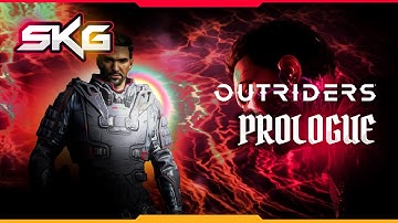 Outriders - Prologue - Gameplay Walkthrough - No Commentary