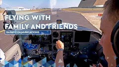 Radio Communications-Flying with Family and Friends