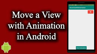 How to move a View to another View using Animation - [Android Animations - #12]