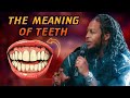 The Meaning of Teeth 🦷 Falling Out in Dreams! // Prophet Lovy L. Elias