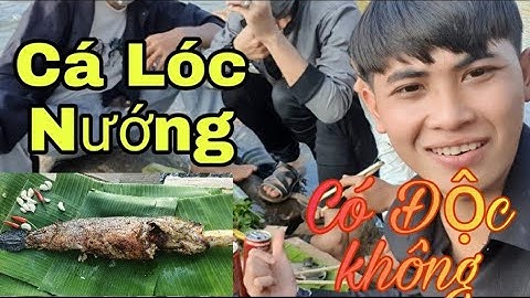 Cá Lóc Nướng Muối Ớt Xanh |Hùng Sẹo Vlogs Cùng Anh Em Mừng Năm Mới.