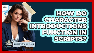 How Do Character Introductions Function In Scripts?
