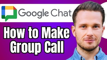 How to Make a Group Call on Google Chat