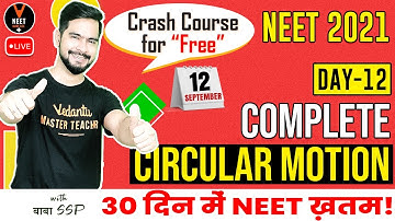 Complete Circular Motion Class 11 (Day 12) |  "FREE"  NEET 2023 Crash Course | Sachin Sir