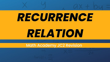 JC H2 Math Tuition | JC2 Recurrence Relations Revision – Link to AP & GP Formula