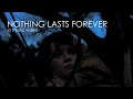 Nothing lasts forever  a music