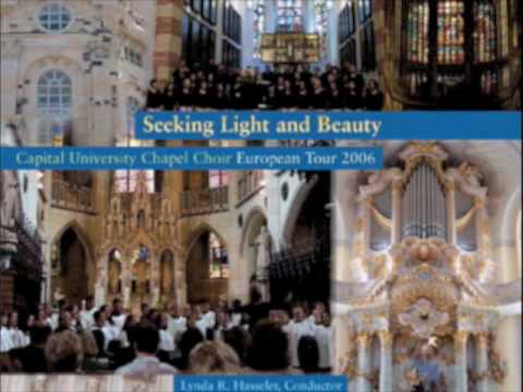 Capital University Chapel Choir- Nun Danket Alle Gott