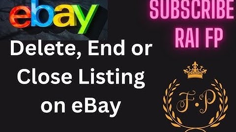How To Delete Listing On eBay | End or Close eBay Listings | Delete or Remove eBay Listings | Rai FP