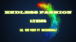 lil_Uzi_Vert_Endless_Fashion_(feat.Nicki_Minaj)_(official lyrics)