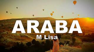 M Lisa - ARABA (sözleri - lyrics)