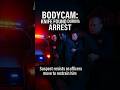 BODYCAM  Suspect Admits Knife Before Struggle