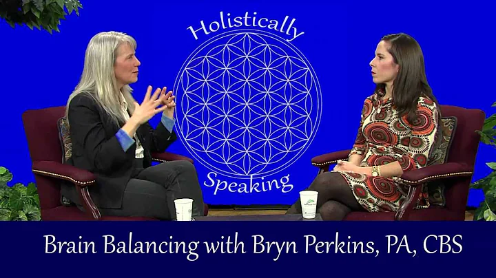 Brain Balancing with Bryn Perkins