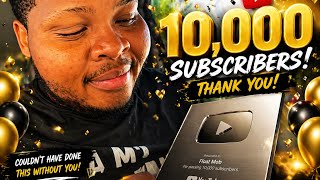     10,000 SUBSCRIBERS… I Can’t Believe This 🙏