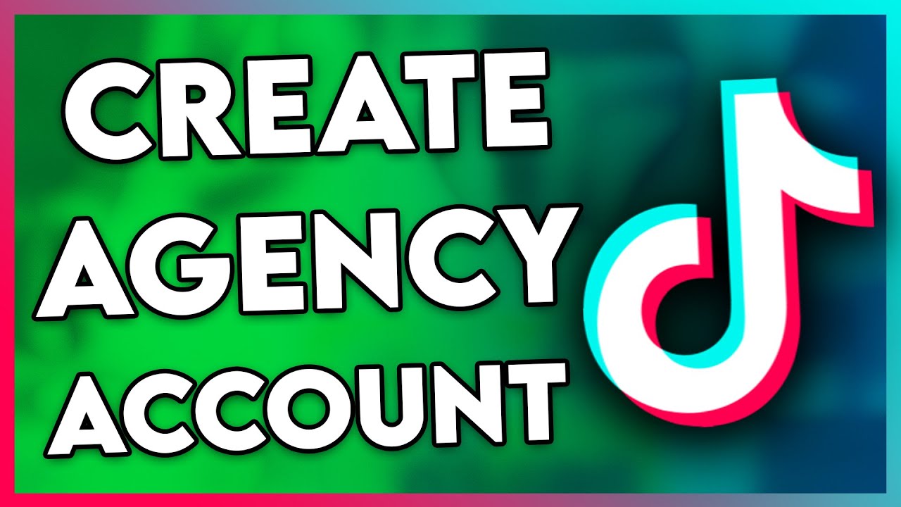 How to Create TikTok Agency Account (UPDATED) - YouTube