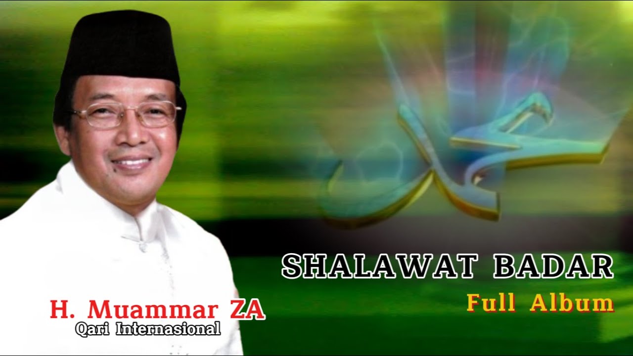 Shalawat Badar - H. Muammar ZA (Official Music Video )