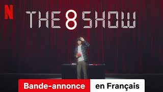 The 8 Show (Saison 1) | Bande-Annonce en Français | Netflix