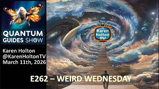 Quantum Guides Show E262 - WEIRD WEDNESDAY