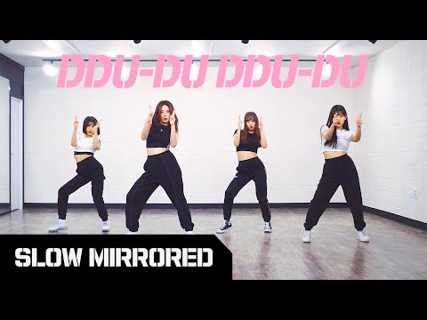[SLOW] BLACKPINK 블랙핑크 - &amp;#39;뚜두뚜두 (<strong>DDU</strong>-DU <strong>DDU</strong>-DU)&amp;#39; | 안무 배우기 느리게 거울모드 SLOW MIRRORED