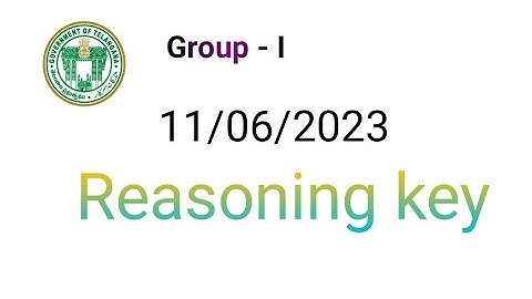 TSPSC Group 1 prelims key | Group 1 2023 prelims cut - off  | Reasoning key 11/06/2023
