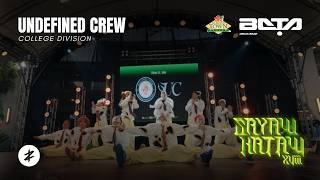 Undefined Crew Champion - College Division - Sayaw Hataw Xviii 2026