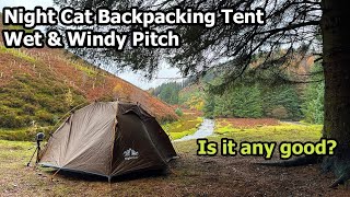 Wet & Windy First Look at Night Cat's 2 Person Backpacking Tent - Budget Tent Review