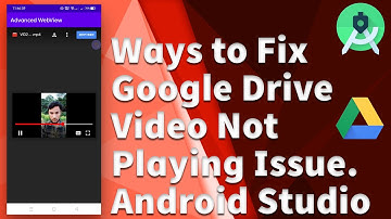Ways to Fix Google Drive Video Not Playing Issue in Android Studio