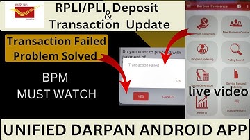 RPLI/PLI Deposit & Transaction Failed Update in Unified Darpan Android App| Darpan2.0#bpm#postoffice