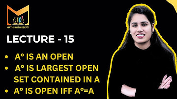 Lecture15: int(A) is open, int(A) is a largest open set contained in A, int(A) is open iff int(A)=A