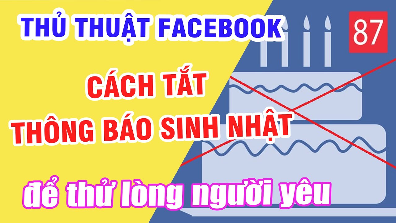 Cách tắt thông báo sinh nhật trên facebook - youtube
