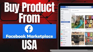 How To Buy Product From Facebook Marketplace in USA