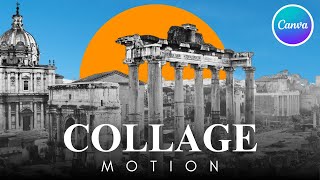 How To Make A Collage Animation in Canva - Motion graphic