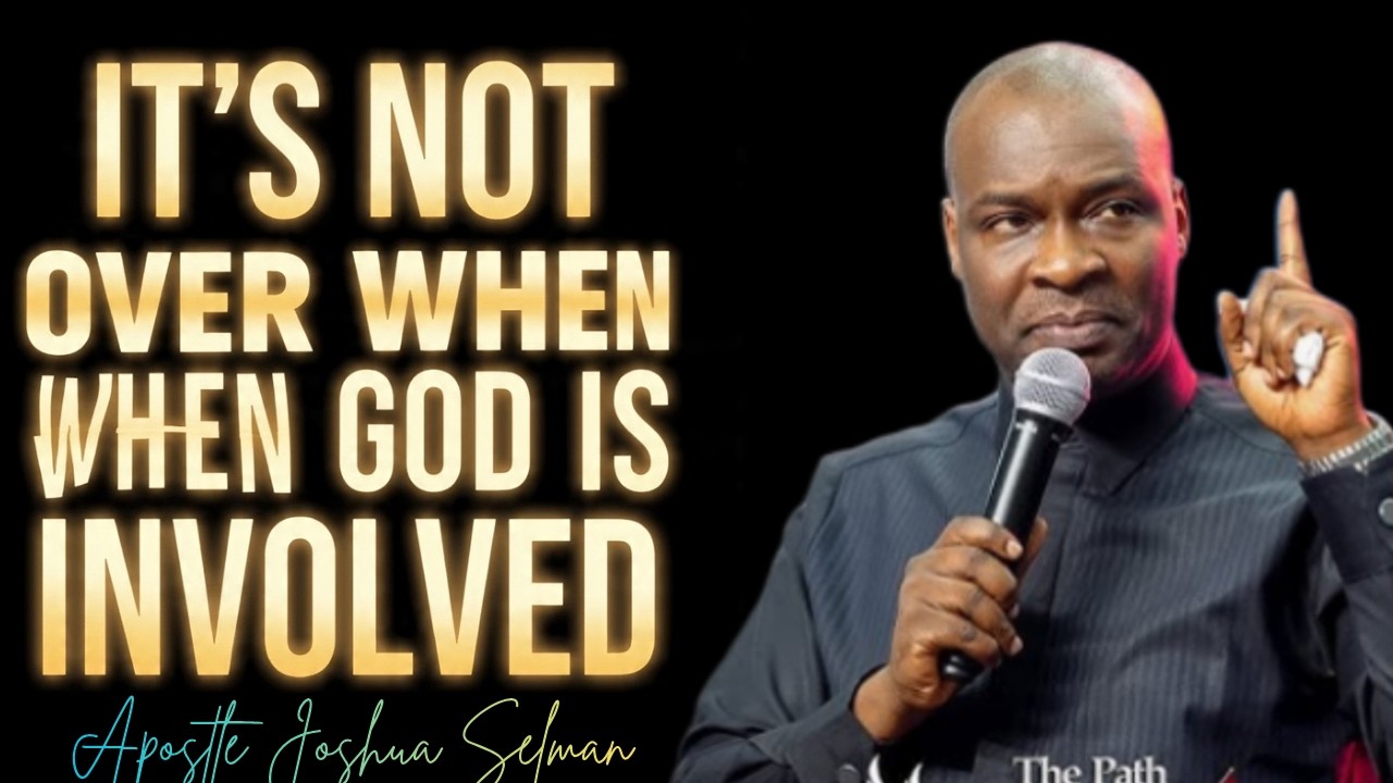 DON'T EVER SAY IT'S OVER WHEN GOD IS INVOLVED;Watch how God delivers || APOSTLE JOSHUA SELMAN