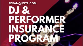 Getting DJ and Performer Insurance with FDean