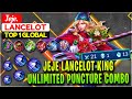 Jeje Lancelot King, Unlimited Puncture Combo [ Top 1 Global Lancelot ] Jeje. - Mobile Legends
