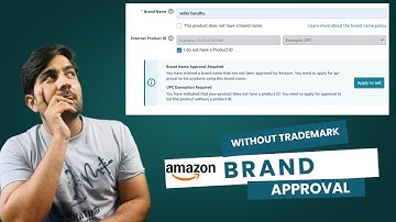 How to Get Amazon Brand Approval Without a Trademark (2025 Update)