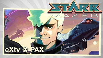 eXtv Indie Showcase @ PAX - Starr Mazer