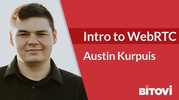 Introduction to WebRTC