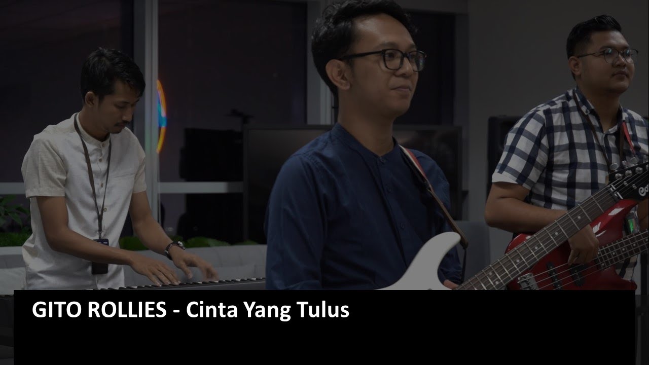 GITO ROLLIES - Cinta Yang Tulus cover | 